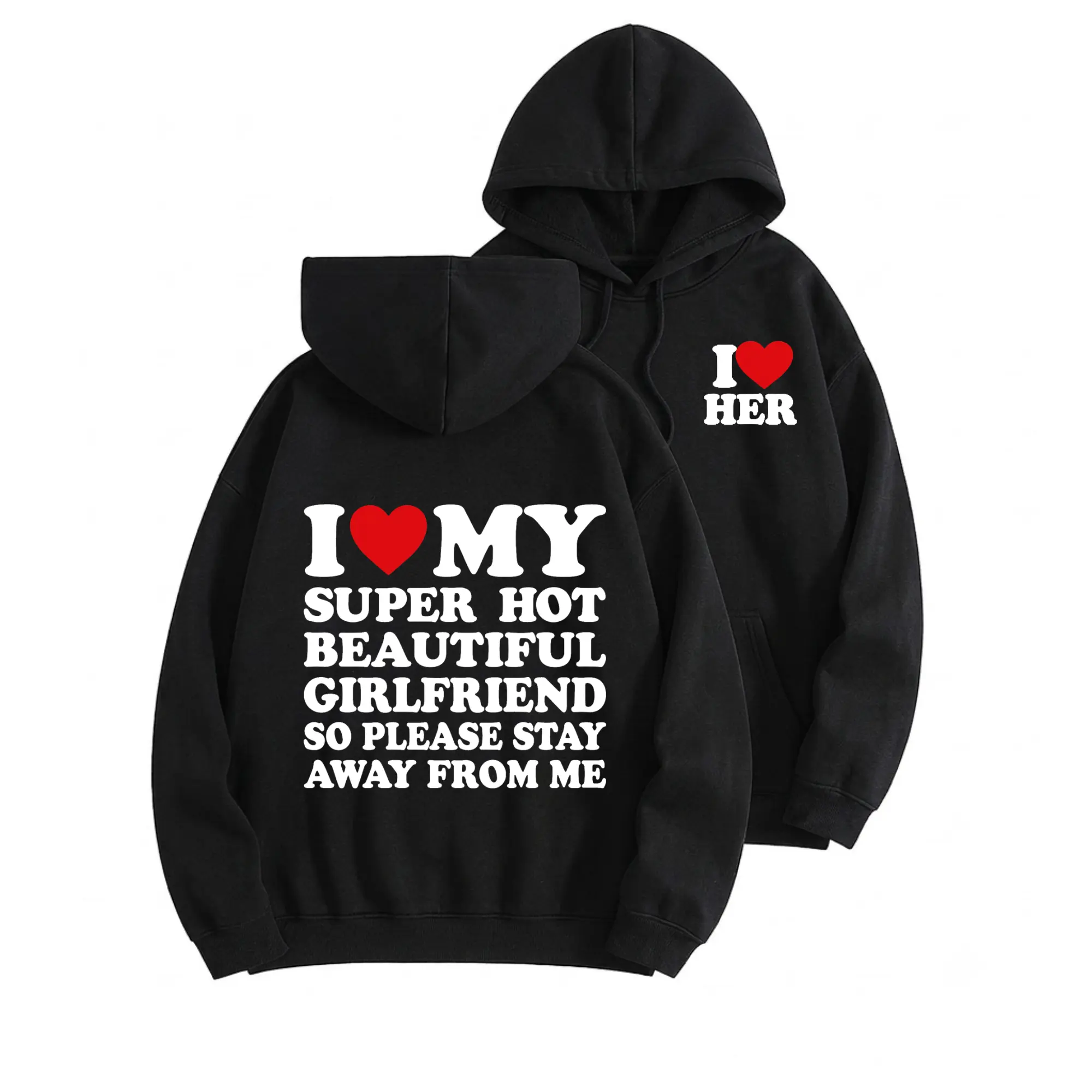 "I Love My Girlfriend" Hoodie, Funny Graphic Hoodie  Pullover, Cute & Funny Gift for Boyfriend - "Super Hot Girlfriend" Hoodie