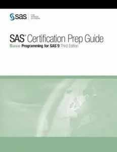 USED-SAS Certification Prep Guide: Base Programming for SAS 9 by SAS Institute (Paperback)