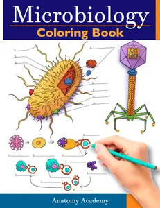 Microbiology Coloring Book: Incredibly Detailed Self-Test Color workbook for Studying | Perfect Gift for Medical School Students