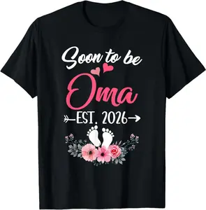 Soon To Be Oma Est 2026 Mothers Day First Time Oma T-Shirt