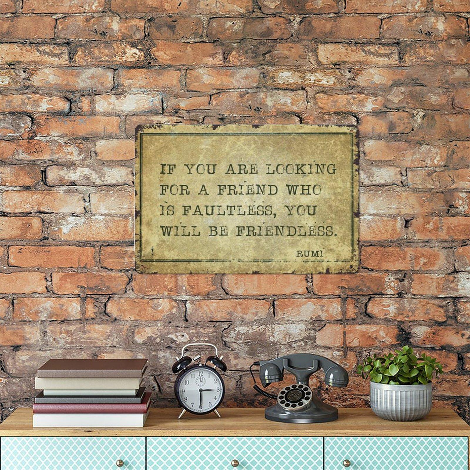 If You Are Looking For A Friend Who Is Faultless Quote Metal Sign, 8x12 Inch, Rumi Quote Vintage Aluminum Tin Sign, Rustic Wall Art for Home & Office Decor