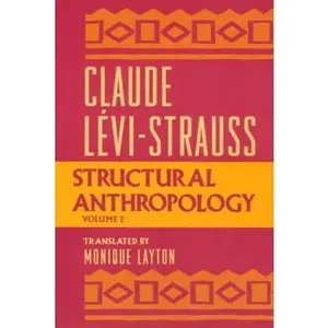 USED-Structural Anthropology, Volume 2 by Lévi-Strauss, Claude (Paperback)