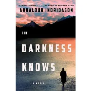 USED-The Darkness Knows by Indridason, Arnaldur (Hardcover)