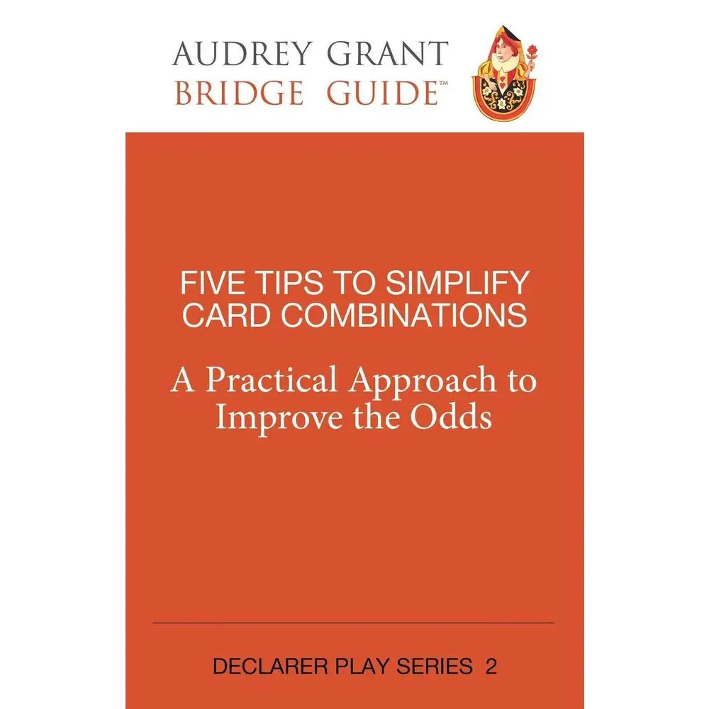 USED Book - Five Tips to Simplify Card Combinations: A Practical Approach to Improve the Odds by Grant, Audrey (Paperback) - english