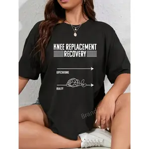 100% Cotton Knee Replacement Surgery Funny Joint Recovery Gag T-Shirt