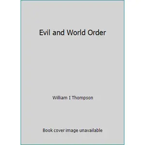USED-Evil and World Order by William I Thompson (Paperback)