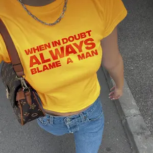 When In Doubt Always Blame A Man Baby Tee Y2k Crop Top Funny Slogan Tee
