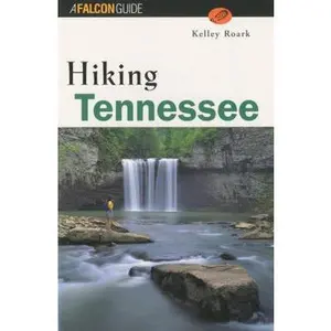 USED-Hiking Tennessee (State Hiking Guides Series) by Kelley Roark (Paperback)