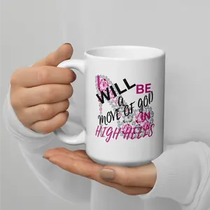 I Will Be a Move of God in High Heels Glossy Mugs