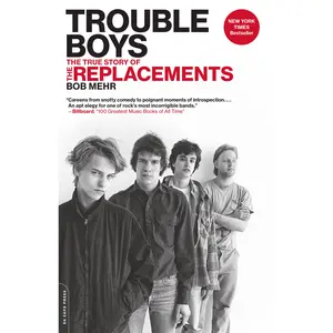 Trouble Boys by Bob Mehr [Paperback Book]