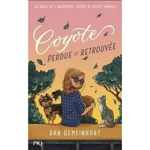 USED-Coyote perdue et retrouvée by Dan Gemeinhart (Paperback)