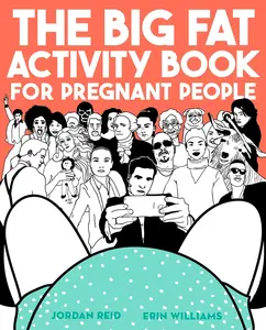 USED-The Big Fat Activity Book for Pregnant People by Reid, Jordan (Paperback)