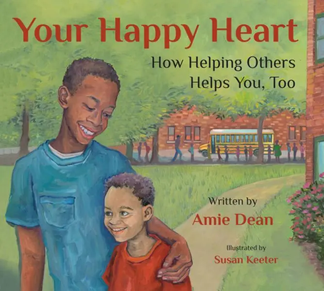 USED-Your Happy Heart: How Helping Others Helps You, Too by Dean, Amie (Paperback)