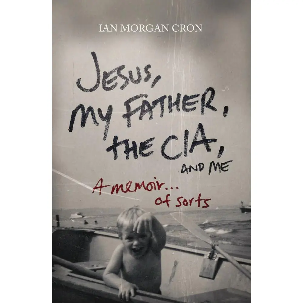 Used Funny Unique Soft Cover Book - Jesus, My Father, the CIA, and Me: A Memoir-of-Sorts by Ian Morgan Cron - English, Forgiving Religious Journey Read for Personal Growth, Encourages Christian Memoir Readers to See God's Redemptive Power, Fast-Paced