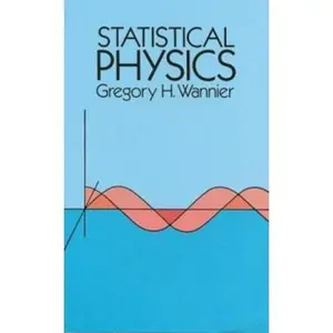 USED-Statistical Physics by Wannier, Gregory H. (Paperback)