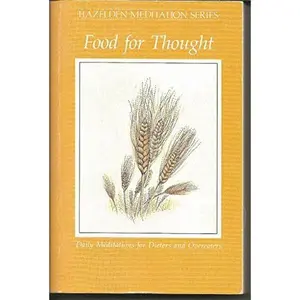 USED-Food for Thought: Daily Meditations for Overeaters (Hazelden meditations) by L. Elisabeth (Paperback)