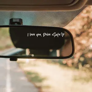 I Love You Drive Safe Mirror Decal, Rearview Mirror Car Decals For Women, Vinyl Decal, Gift For Her, Car Mirror Decal, Gift For Him