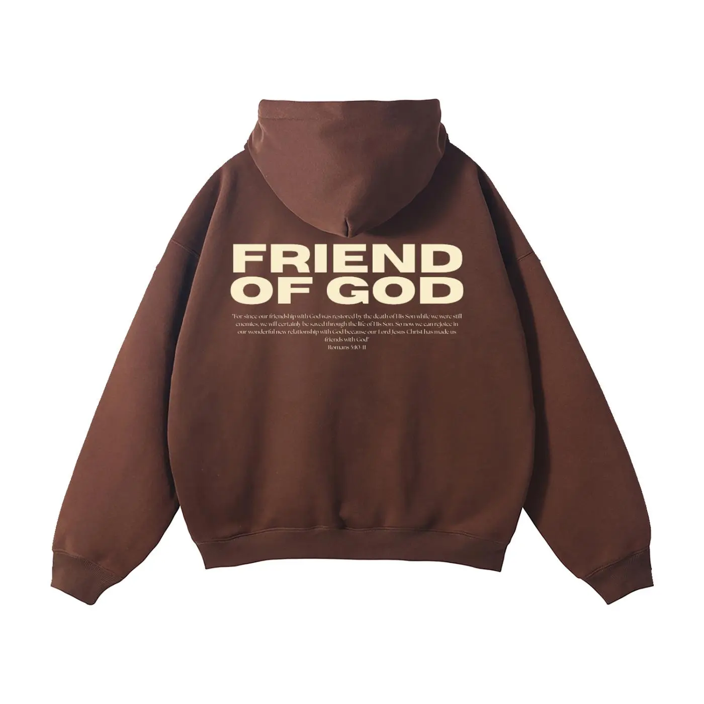 Friend of God Christian Hoodie - Romans 5:10 Scripture Hoodie