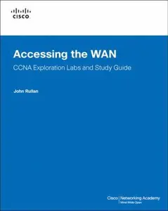 USED-Accessing the WAN: Ccna Exploration Labs and Study Guide by John Rullan (Paperback)