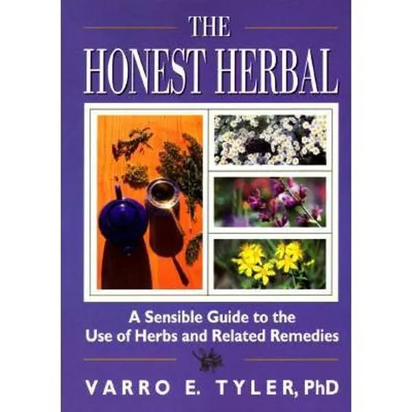 USED Book - The Honest Herbal: A Sensible Guide to the Use of Herbs and Related Remedies by Varro E. Tyler (Paperback) - english