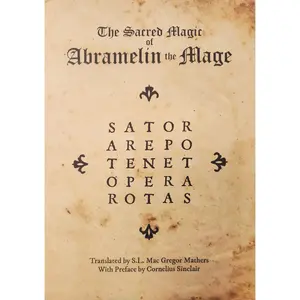 The Sacred Magic of Abramelin the Mage