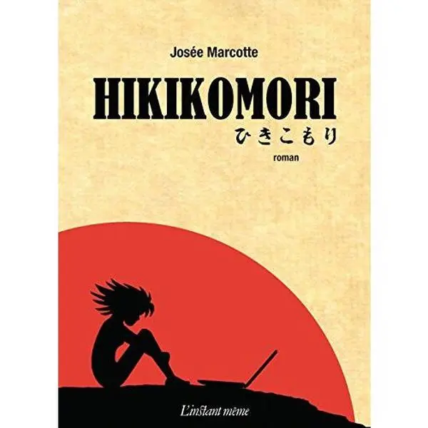 USED-HIKIKOMORI by MARCOTTE JOSEE (Paperback)