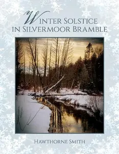 USED-Winter Solstice in Silvermoor Bramble by Smith, Hawthorne (Hardcover)