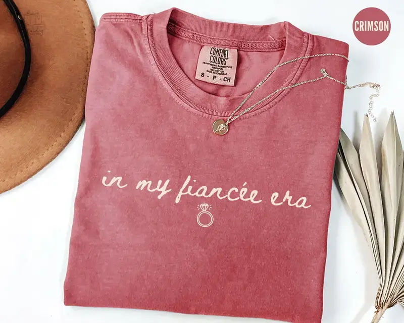 Comfort Colors In My Fiancée Era Graphic T-Shirt Bride to Be Engagement Tee Minimalist Wedding Relaxed Fit Romantic Vibe - The Paul