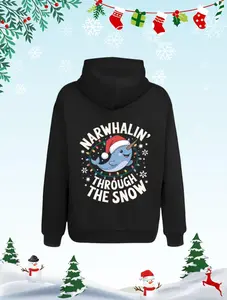 NARWHALIN THROUGH THE SNOW  Tshirt, Hoodie, Sweatshirt, Gift For Her,Him , Women, Vacation Style, Vintage Graphic Tees, Unisex Style, christmas Movie, Merry Christmas, Christmas gift