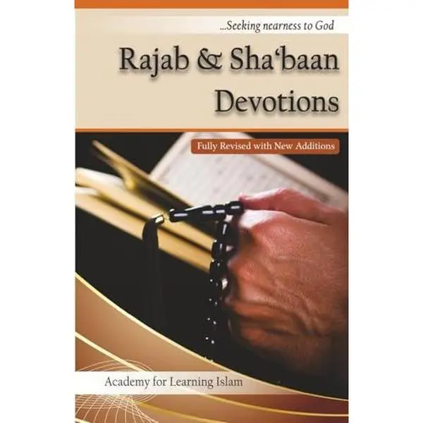 USED-Rajab and Sha'baan Devotions by Academy for Learning Islam (A.L.I) (Paperback)