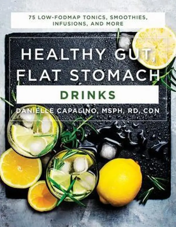 USED Book - Healthy Gut, Flat Stomach Drinks: 75 Low-Fodmap Tonics, Smoothies, Infusions, and More by Capalino, Danielle (Paperback) - english