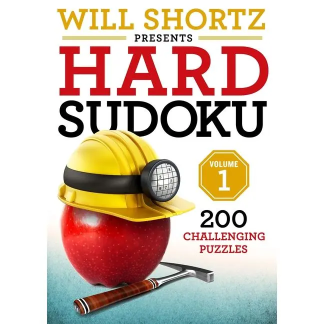 Will Shortz Presents Hard Sudoku Volume 1: 200 Challenging Puzzles (Paperback)