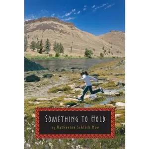 USED-Something to Hold by Schlick Noe, Katherine (Hardcover)
