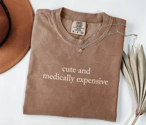 Comfort Colors Cute and Medically Expensive Shirt, Coquette Medical Patient Shirt, Cancer Gift Idea for MS Mom, Chronic Illness Shirt - LORA ATCHER