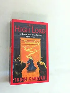 USED-The High Lord: The Black Magician Trilogy. Book 3 by Trudi Canavan (Paperback)