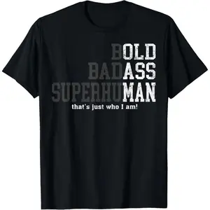 Men's Funny Old Man Saying Casual Crewneck T-Shirt - Cotton-Polyester Fabric, Breathable, Comfortable Father’s Day Gag Gift for Dad, Birthday Top