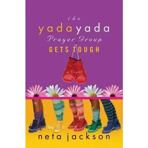 USED Book - The Yada Yada Prayer Group Gets Tough (Yada Yada Prayer Group, Book 4) by Neta Jackson (Paperback) - english