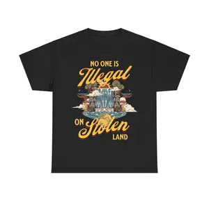 No One Is Illegal on Stolen Land Shirt Supporting Anti-Racist Activism