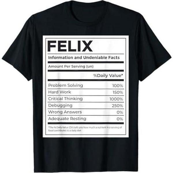 Felix Nutrition Information, Problem Solving Hard Work T-Shirt