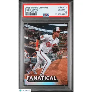 2025 Topps Chrome Fanatical Coby Mayo #FAN22 PSA 10