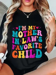100% Cotton I'm My Mother In Law's Favorite Child Funny Groovy Men Women T-Shirt