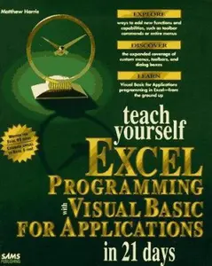 USED-Teach Yourself Excel Programming With Visual Basic for Applications in 21 Days by Matthew Harris (Paperback)