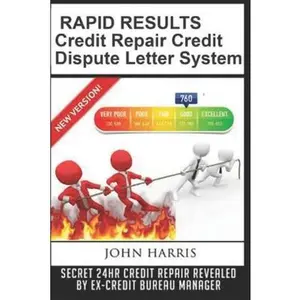 USED-RAPID RESULTS Credit Repair Credit Dispute Letter System by Harris, John D. (Paperback)