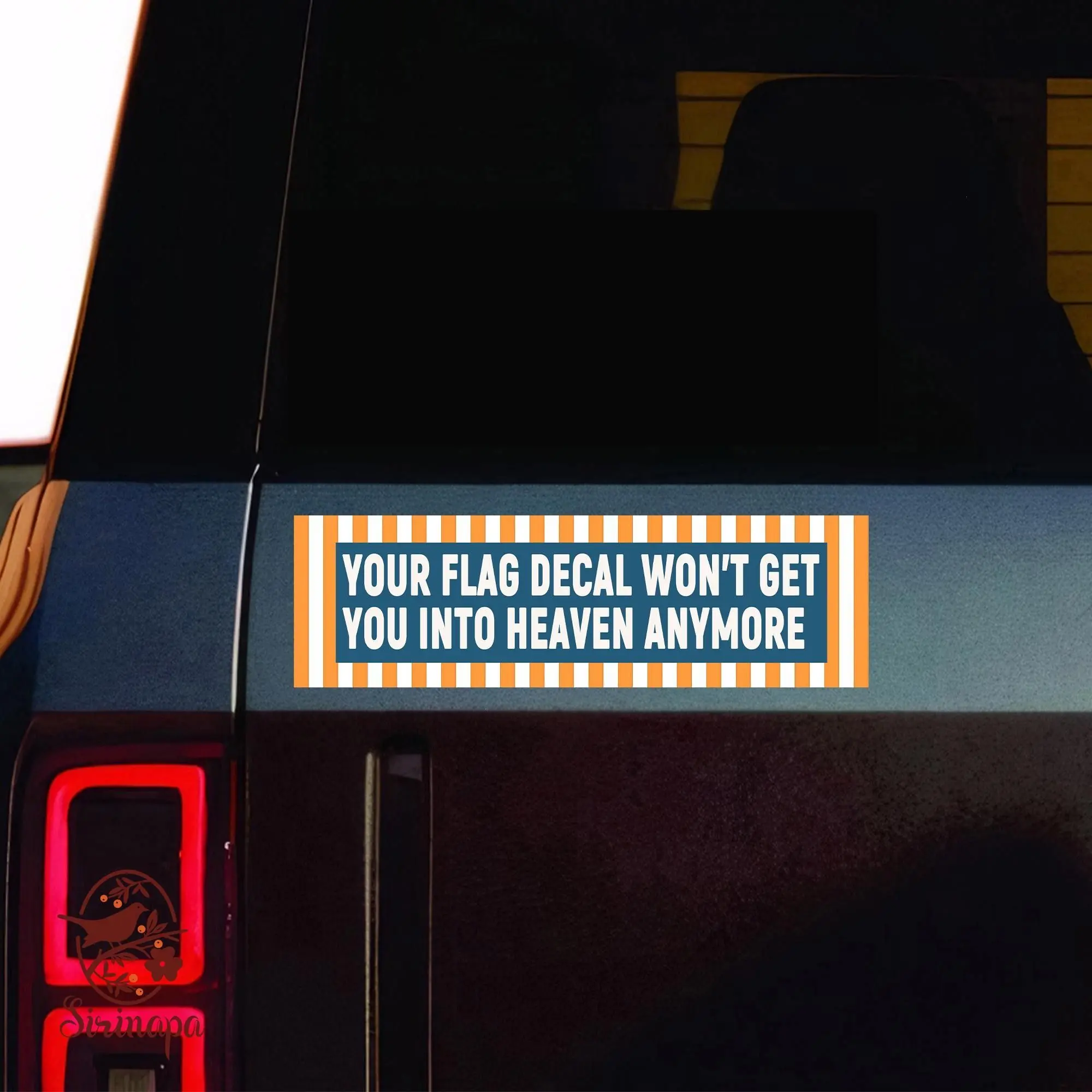 Your Flag Decal Won't Get You Into Heaven Anymore Car Magnet, Funny Quote Bumper Magnet, Weatherproof Vehicle Decal, Gift for Cars, Trucks, SUV and RV
