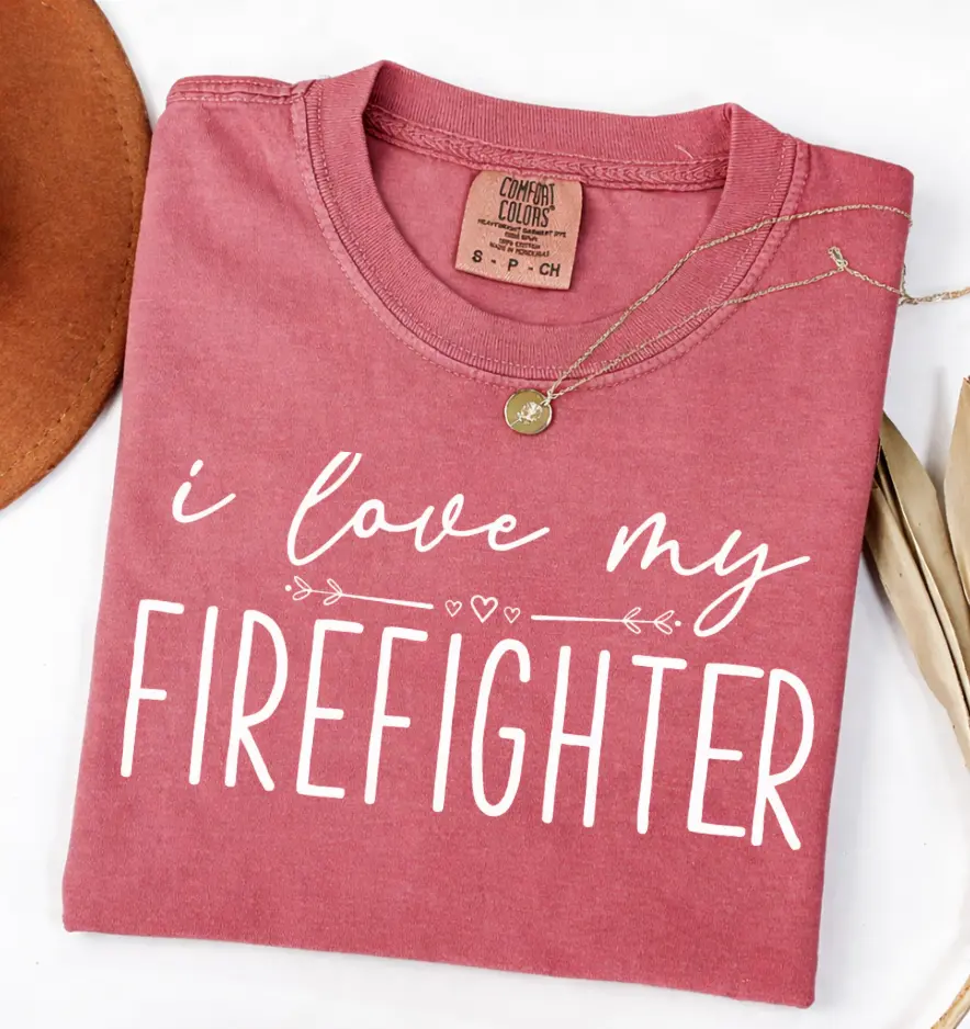 Comfort Colors I Love My Firefighter Shirt, Firefighter Wife Shirt, Firefighter Shirt, Firefighter Mom Gift, Fireman Girlfriend Gift, Fire Department Gift