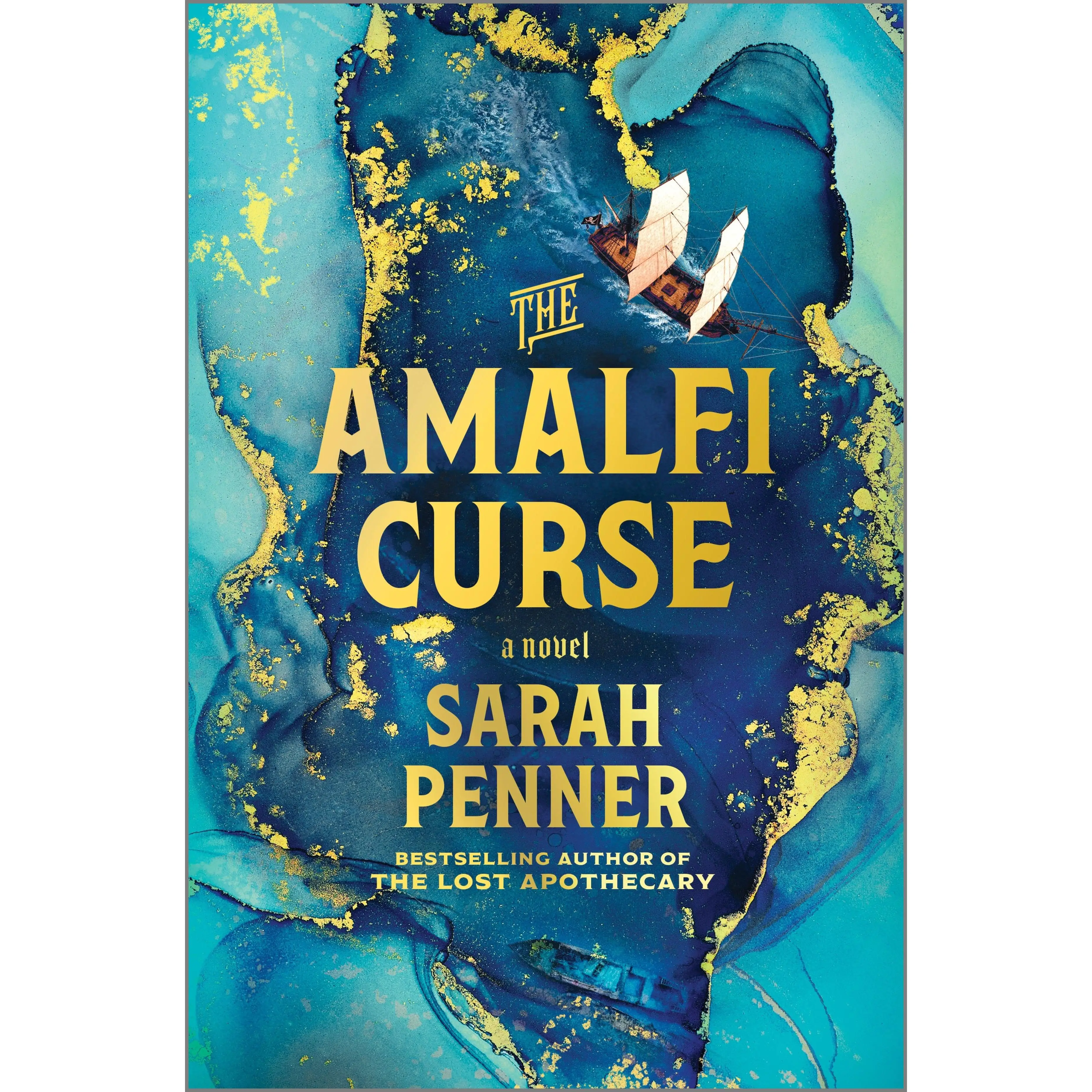 The Amalfi Curse: A Bewitching Tale of Sunken Treasure, Forbidden Love, and Ancient Magic on the Amalfi Coast by Sarah Penner [Hardback Book]