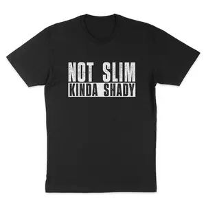 Not Slim Kinda Shady Apparel