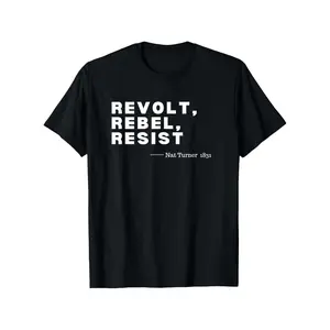 Nat Turner Inspired Cotton T-Shirt - 100% Crew Neck, Short Sleeve, Casual Sports Tee with "Revolt, Rebel, Resist" Print, Washable Knit Fabric for All Seasons