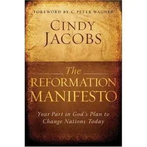 USED-Reformation Manifesto, The: Your Part in God's Plan to Change Nations Today by Cindy Jacobs (Hardcover)