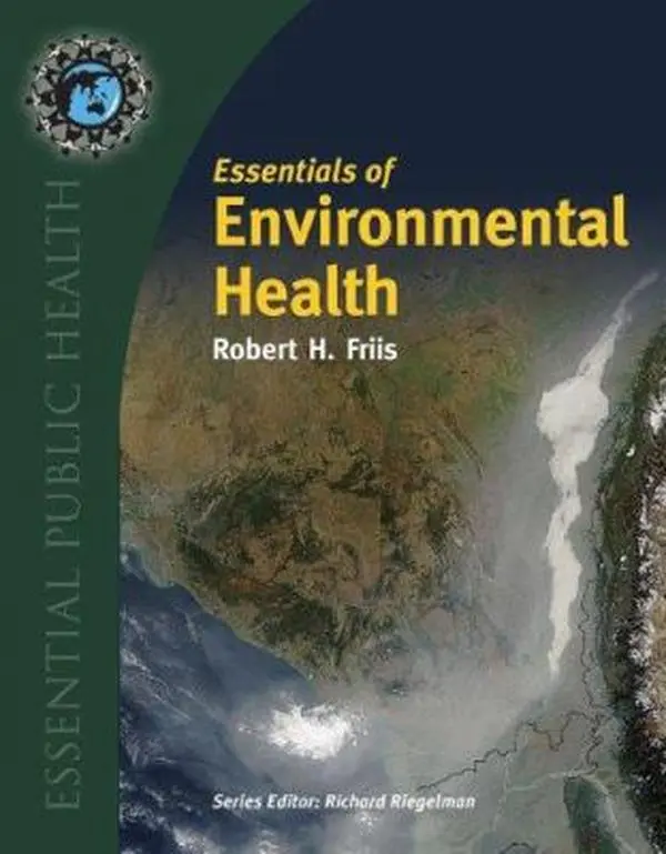 USED Book - Essentials of Environmental Health by Friis, Robert H., Ph.D. (Paperback) - english